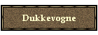 Dukkevogne